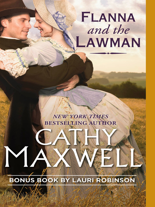 Title details for Flanna and the Lawman by Cathy Maxwell - Available